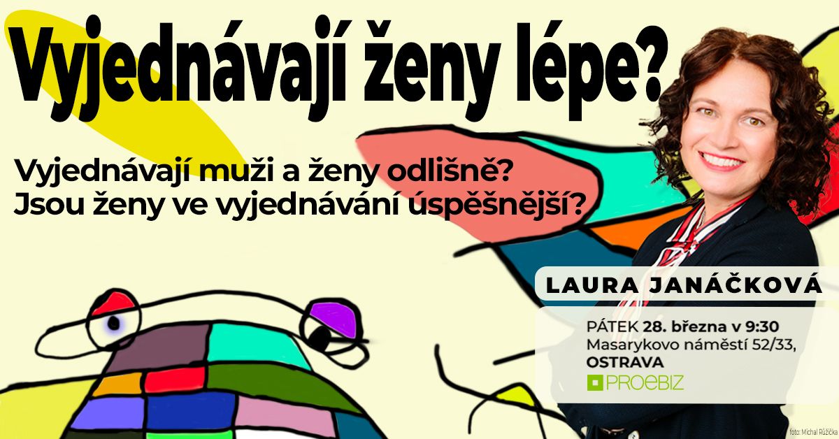 Laura Janáčková: Když muž se ženou vyjednává