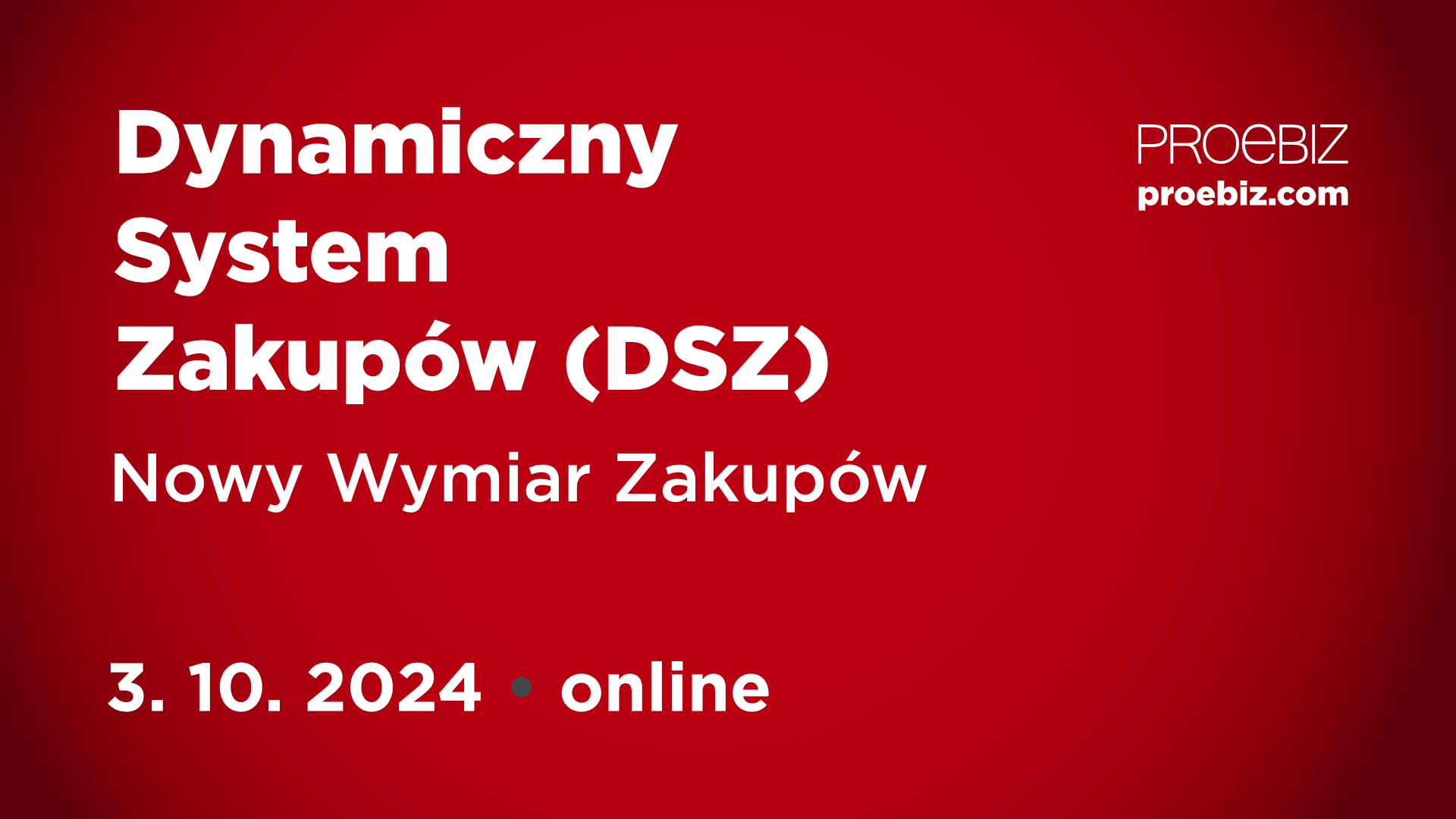 Dynamiczny System Zakupów (DSZ) - Nowy Wymiar Zakupów